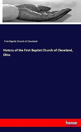 History of the First Baptist Church of Cleveland, Ohio