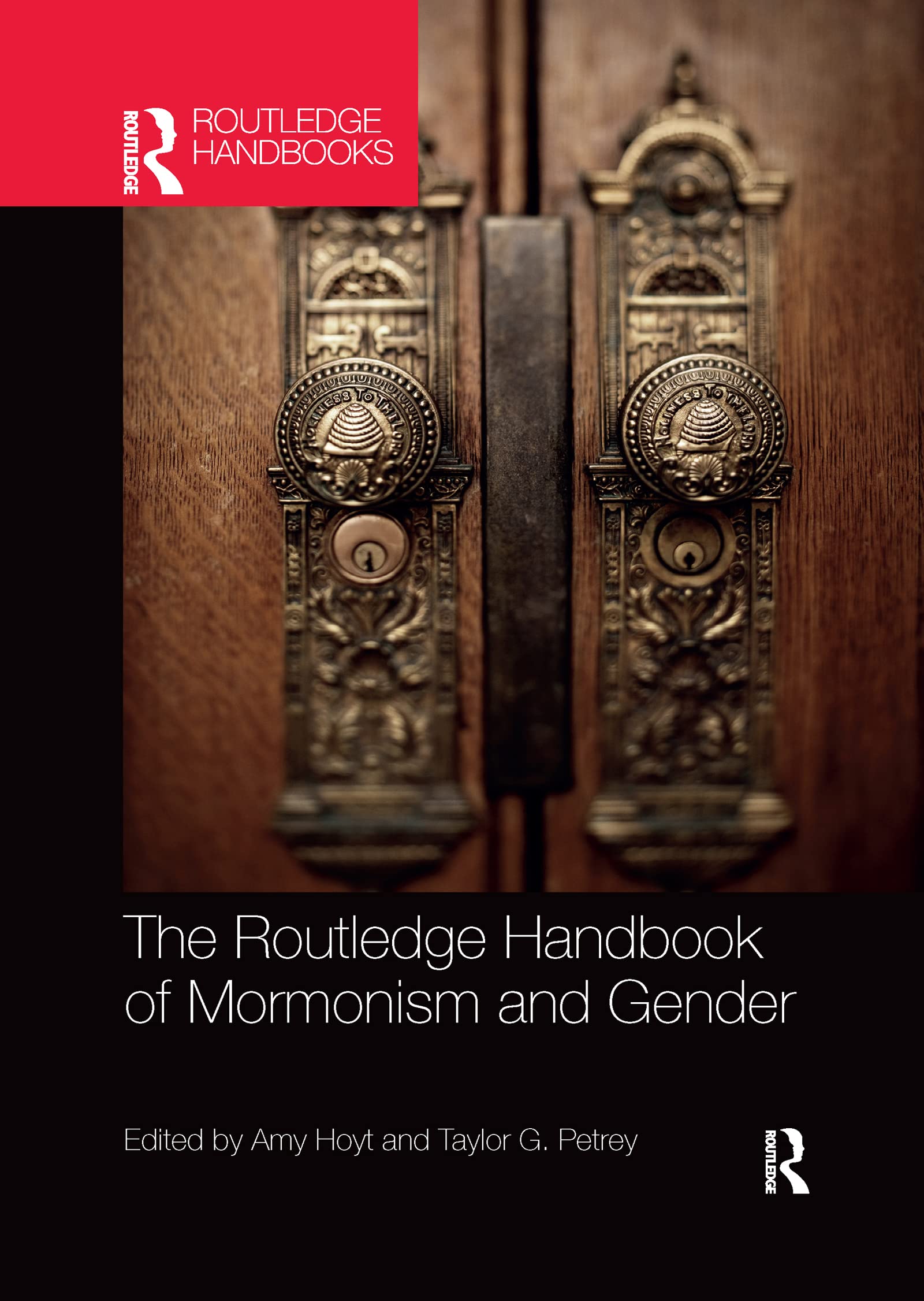 The Routledge Handbook of Mormonism and Gender (Routledge Handbooks in Religion)