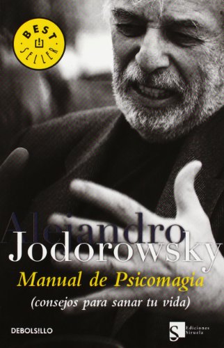 Manual de psicomagia (BEST SELLER, Band 26200)