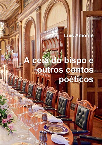 A ceia do bispo e outros contos poéticos