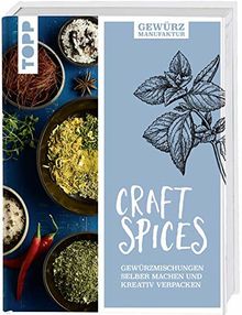 Gewürzmanufaktur Craft Spices: Gewürzmischungen selber machen und kreativ verpacken