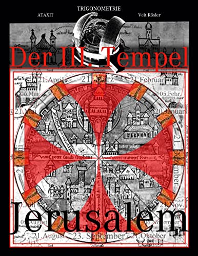 Der III. Tempel Jerusalem: Das Mysterium des Asmodäus - Der 3. Tempel