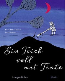 Ein Teich voll mit Tinte: Reimgeschichten