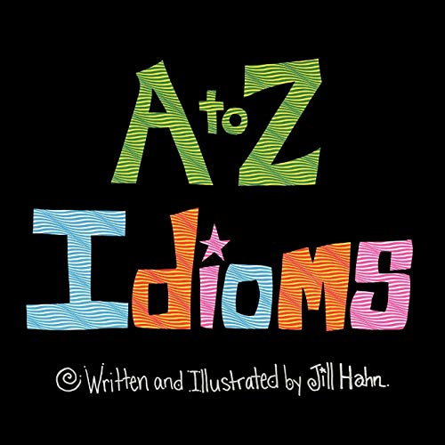 A To Z Idioms