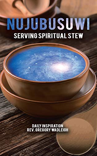 Nujubusuwi: Serving Spiritual Stew
