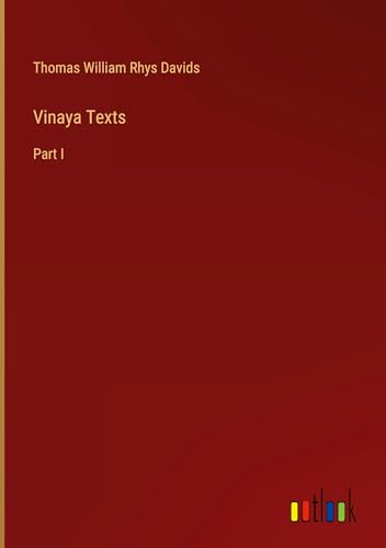 Vinaya Texts: Part I