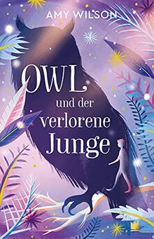 Owl und der verlorene Junge (Die Abenteuer der Tochter des Winters)