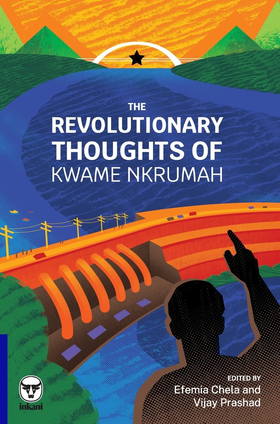 The Revolutionary Thoughts Of Kwame Nkrumah