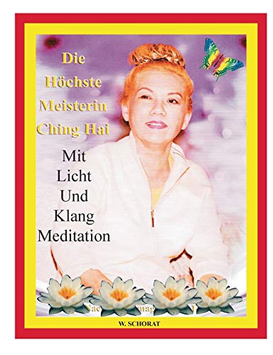 Die Höchste Meisterin Ching Hai Mit Licht Und Klang Meditation