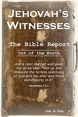Jehovah's Witnesses - The Bible Report