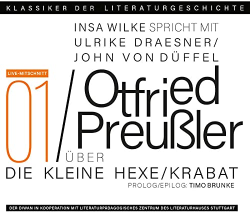 Ein Gespräch über Otfried Preußler: Klassiker der Literaturgeschichte (Klassiker der Literaturgeschichte: Preußler)