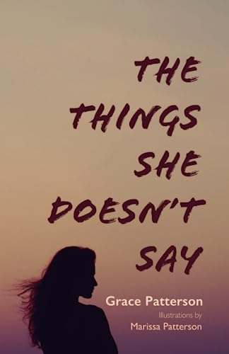 The Things She Doesn't Say