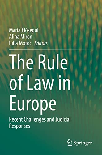 The Rule of Law in Europe: Recent Challenges and Judicial Responses