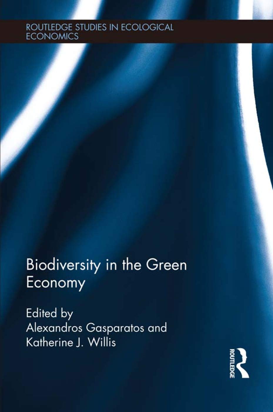 Biodiversity in the Green Economy (Routledge Studies in Ecological Economics, 39, Band 39)