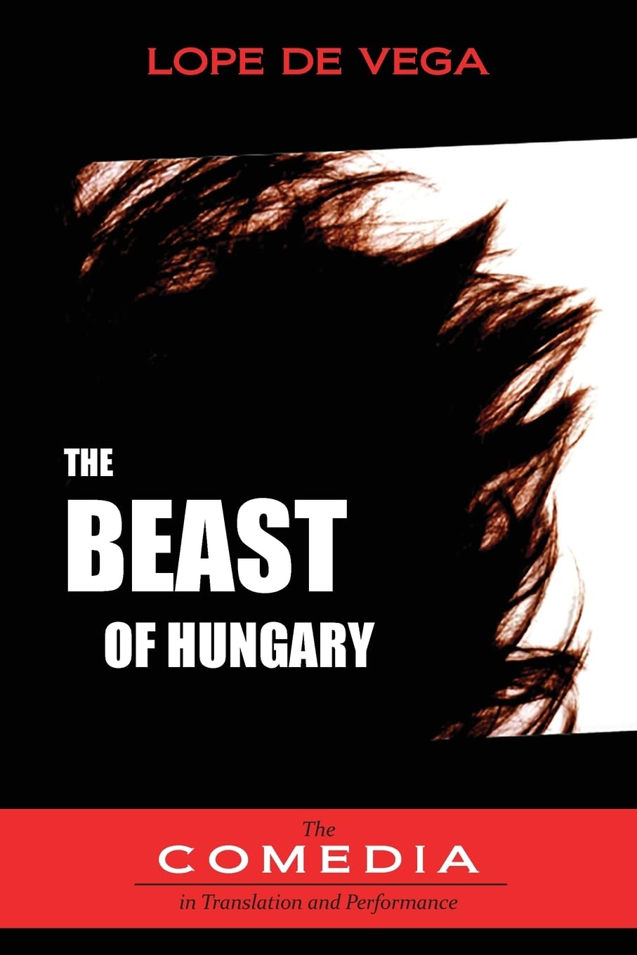 The Beast of Hungary (UCLA Center for 17th- And 18th-Century Studies, Band 18)