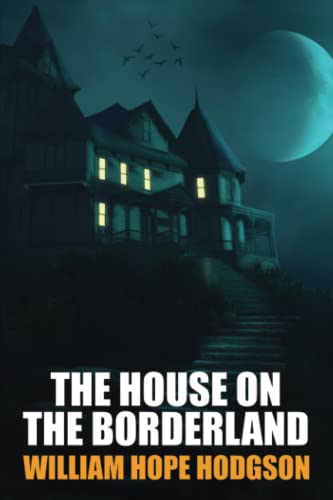 The House on the Borderland