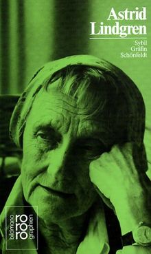 Astrid Lindgren. Mit Selbstzeugnissen und Bilddokumenten.