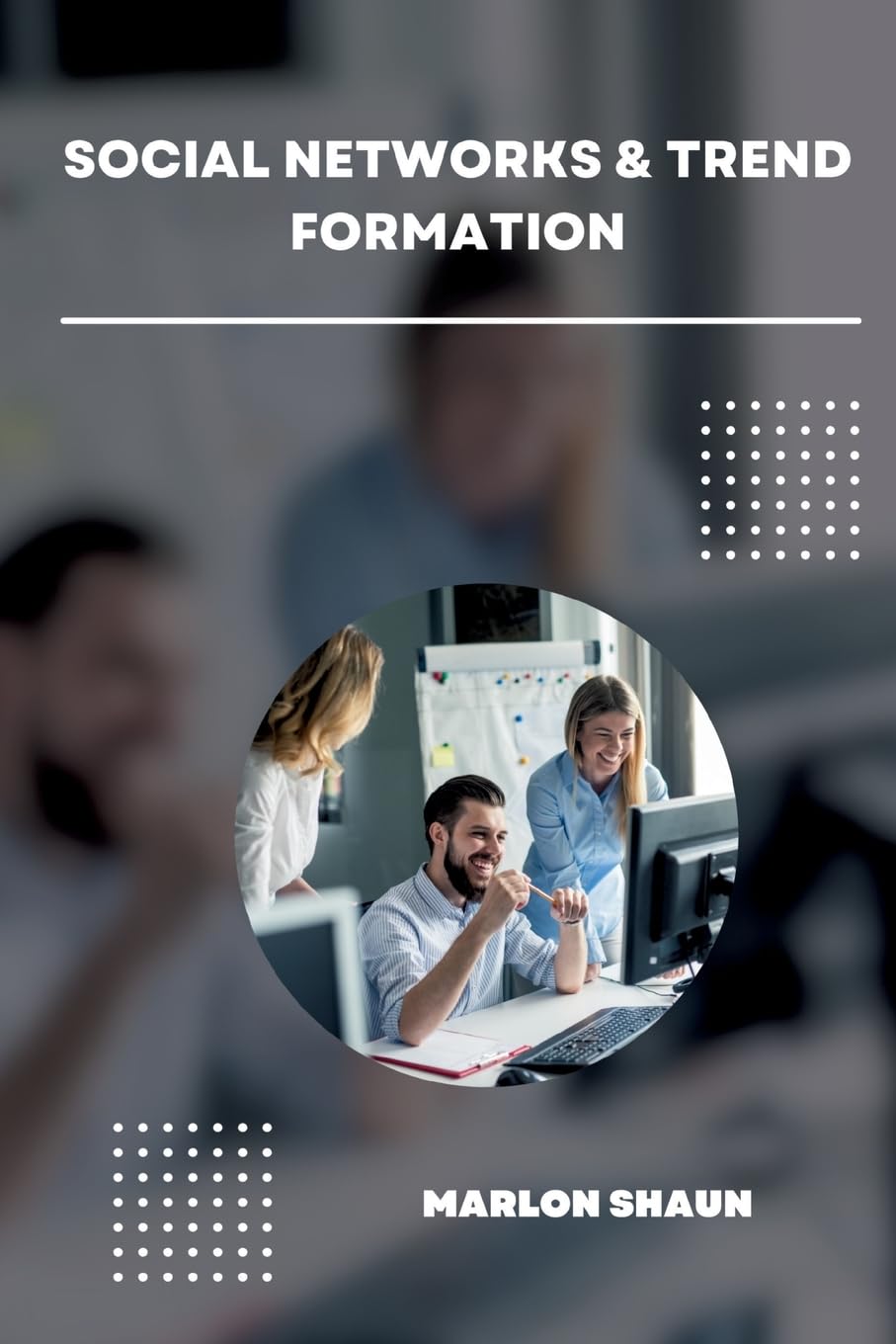 Social Networks & Trend Formation: DE