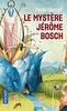 Le mystere Jerome Bosch