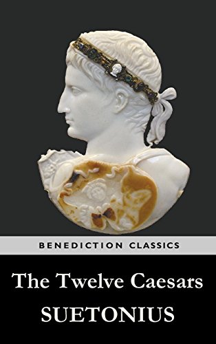Suetonius The Twelve Caesars
