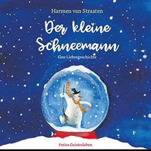 Der kleine Schneemann: Eine Liebesgeschichte