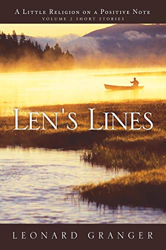 Len's Lines: A Little Religion On A Positive Note