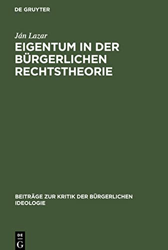 Eigentum in der Bürgerlichen Rechtstheorie