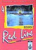 Learning English, Red Line New, Ausgabe für Bayern, Tl.4, Schülerbuch (Red Line NEW. Ausgabe für Bayern ab 1999)