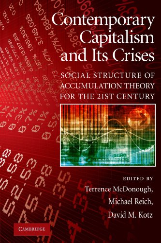 Contemporary Capitalism and its Crises: Social Structure of Accumulation Theory for the 21st Century
