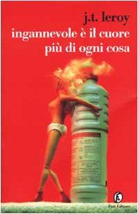 Ingannevole è il cuore più di ogni cosa (Le strade)