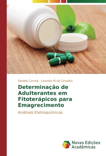 Determinação de Adulterantes em Fitoterápicos para Emagrecimento: Análises Eletroquímicas