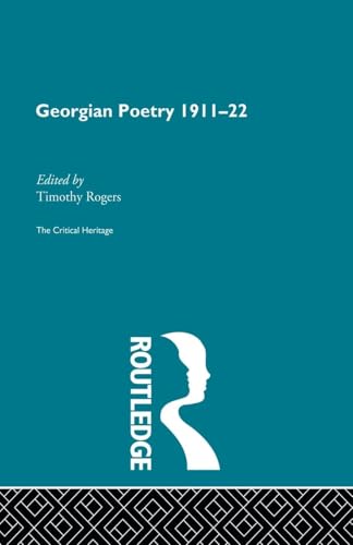Georgian Poetry 1911-22: The Critical Heritage