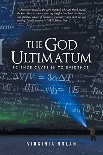 The God Ultimatum: Science Caves in to Evidence!