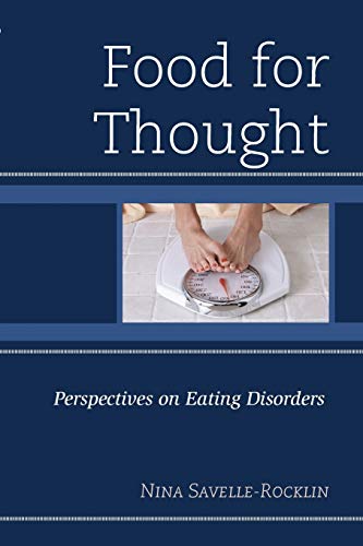 Food for Thought: Perspectives on Eating Disorders
