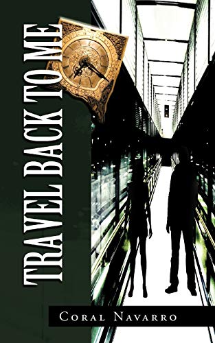 Travel Back To Me