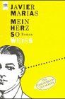 Mein Herz so weiss von Javier Marías | Buch | Zustand akzeptabel