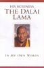 His Holiness the Dalai Lama: In My Own Words