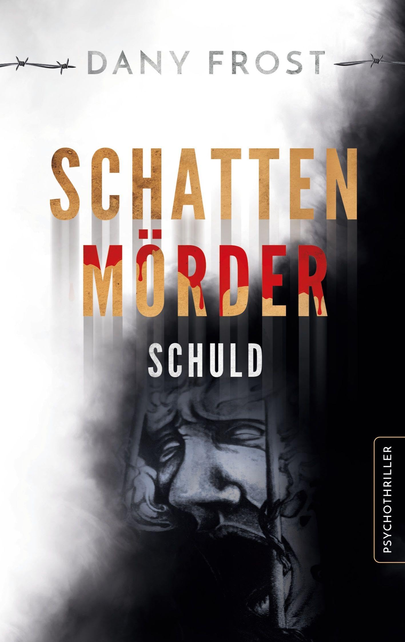 Schattenmörder: Schuld