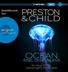 Ocean – Insel des Grauens: Ein neuer Fall für Special Agent Pendergast (Ein Fall für Special Agent Pendergast, Band 19)