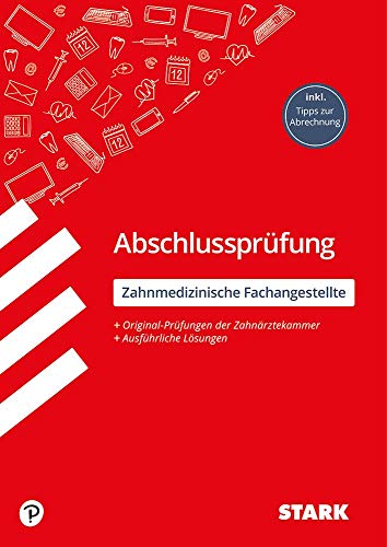 Abschlussprüfungen Ausbildung   STARK Abschlussprüfung Ausbildung - Zahnmedizinische Fachangestellte - Rilana Kohl Kartoniert (TB)
