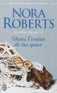 Les frères Quinn. Vol. 1. Dans l'océan de tes yeux