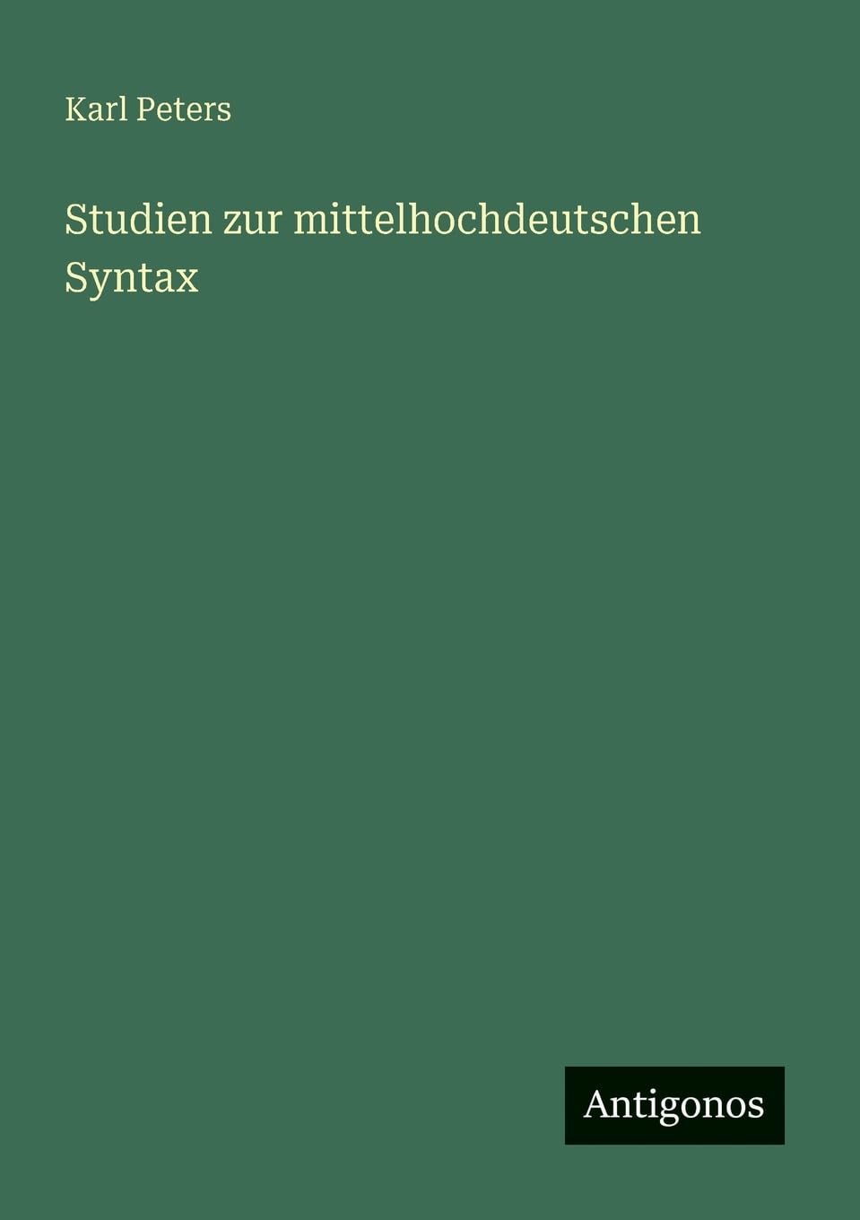 Studien zur mittelhochdeutschen Syntax