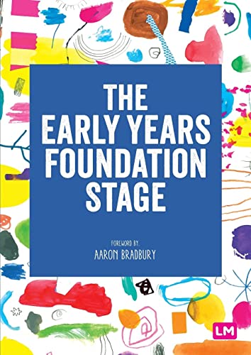 The Early Years Foundation Stage (Eyfs) 2021, The Statutory Framework (Learning Matters)