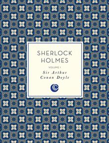 Sherlock Holmes, Volume 1 (Knickerbocker Classics)