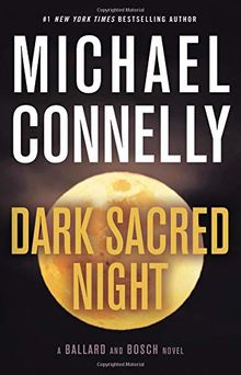 Dark Sacred Night (A Ballard and Bosch Novel, Band 1)