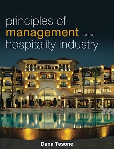 Principles of Management for the Hospitality Industry (The Management of Hospitality and Tourism Enterprises): Textbooks