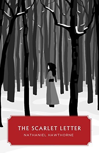 The Scarlet Letter (Canon Classics Worldview Edition)