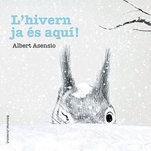 L'hivern ja és aquí! (Mis Primeros Libros de Cartón)