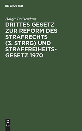 Drittes Gesetz zur Reform des Strafrechts (3. StrRG) und Straffreiheitsgesetz 1970
