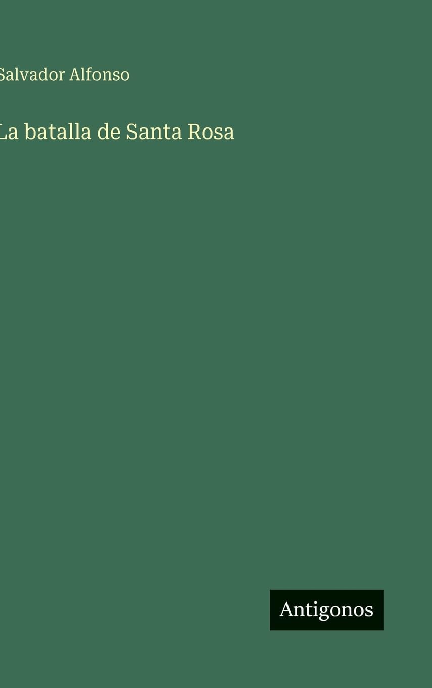 La batalla de Santa Rosa